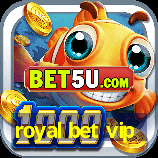 royal bet vip